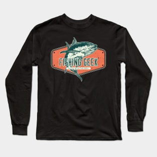 Fishing geek Long Sleeve T-Shirt